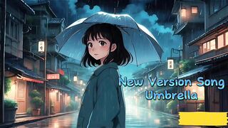Cover Song - Umbrella | New Version | Old Song