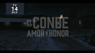 02. El Conde, (Amor y Honor)