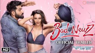 Bad Newz - Official Trailer | Vicky Kaushal | Triptii Dimri | Ammy Virk | Anand Tiwari | 19th July 2