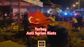 Anti-Syrian riots spread in Turkey