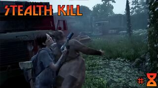 The Last of Us 2 Stealth Kills PART#8
