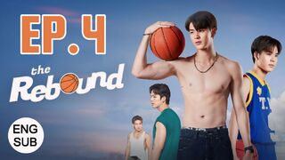 The Rebound Ep 4 ENG SUB