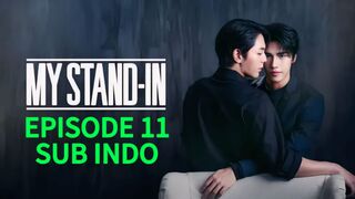 My Stand In Ep 11 SUB INDO