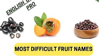 Mystery of Toughest Fruits Names @ English Contents Pro