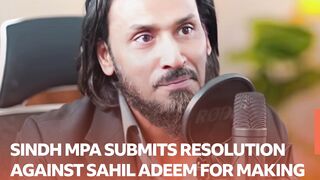 Sindh MPA Submit Resolution against Sahil Adeem | The World | The World PK