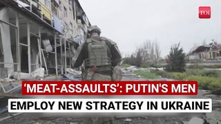 Russian Forces Storm Ukrainian Defences With 'Meat-Assault' Tactic _ What It Means.
