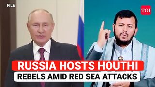 'Putin Understands'_ Houthi Rebels Drop A Bombshell After Russia Visit Amid Red Sea Attacks _ Watch.