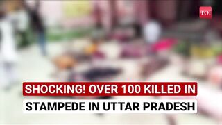 Hathras Horror_ 'Satsang' Stampede Kills Over 100 In Uttar Pradesh _ Yogi Govt Orders Probe.
