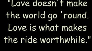 Love doesn't make world
