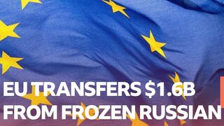 EU Transfers $1.6B From Frozen Russian Assets To Support Ukraine.