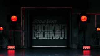 Snow Man (BREAKOUT) Dance Practice