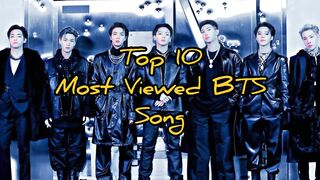 Top 10 Most Viewed BTS Songs 2024 _bts _Songs _Viral_trending _top10 bts song.