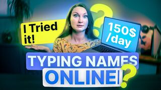 I TRIED Earning $150 Per Day Typing Names Online Worldwide in 2024 (My RESULTS)