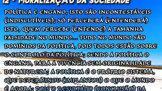 PARTE 12 - MORALIZAÇÃO DA SOCIEDADE ~ O RESULTADO DA POLÍTICA NO MUNDO É O QUE IMPLANTOU O QUE O MUNDO É AGORA