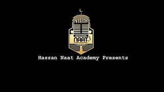 New Hafiz Abu Bakar Naat - Meray Nabi Ki Shan - Hafiz Abu Bakar Official