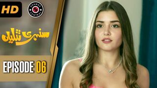 Sunehri Titliyan _ Episode 6 _ Turkish Drama _ Hande Ercel _