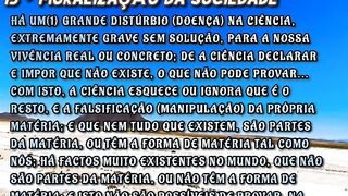 PARTE 15, 16, E 17 - MORALIZAÇÃO DA SOCIEDADE ~ O QUE EXISTE ALÉM DA MATÉRIA, LAMENTAÇÃO DE IGNORÂNCIA, E O HOMEM É O LÍDER•