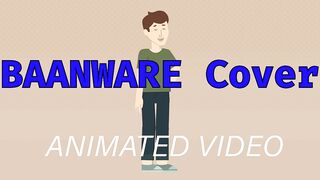 Baanware Cover | Coke Studio Song | Animated video