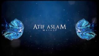 Atif Aslam Mashup 2024 | Tu Jane Na | Tera Hone Laga Hoon | Doorie | Chill Trap Beats