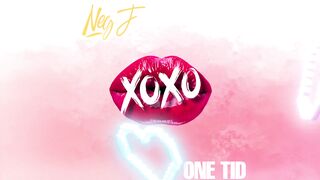 Neg J feat One Tid - XOXO