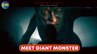 Senua's Saga: Hellblade II - Meet the Giant Monster