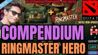 RingMaster | The International Compendium 2024 | Dota2 New Update | Dota 2 New Hero