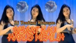 DJ REMIX DISAAT KAU HARUS MEMILIH