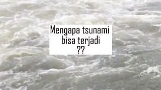 Mengapa Tsunami Terjadi, Berikut Penyebabnya