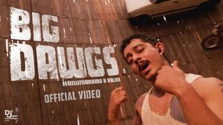 Hanumankind – Big Dawgs _ Ft. Kalmi (Official Music Video) _ Def Jam India