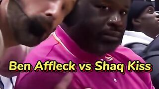 ben affleck vs shaq kiss. what