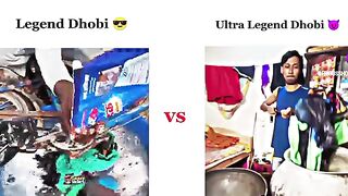 Legend Dhobi???? V/s Ultra Legend Dhobi????