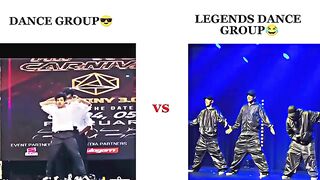 DANCE GROUP???? VS LEGEND DANCE GROUP????