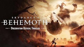 Skydance's BEHEMOTH  Dreddstag  Trailer, Gameplay