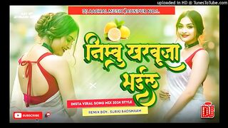 Nimbu_kharbhuja_2_Khesari_Lal_Dj_Suraj_Music_Hamming_Bass_Bhojpuri_Song_Dj_Aachal_Music(480p).