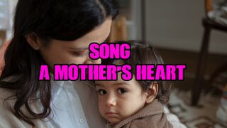 Song A Mother's Heart