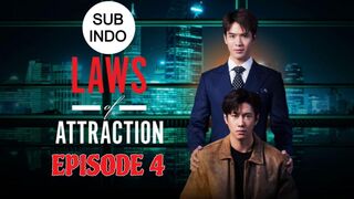 LAWS OF ATTRACTION EP 4 SUB INDO