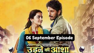 Udne Ki Aasha 6th September 2024 Episode | Udne Ki Aasha Today NEW PROMO