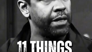 11 Things People Learn To Late by Denzel Washington