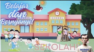 Sekolahku ( My School )