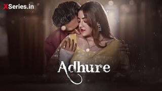 Adhure Hum Indian Web Series Episode-1