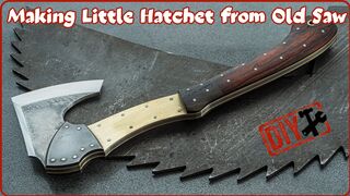 Making Little Hatchet from Old Saw