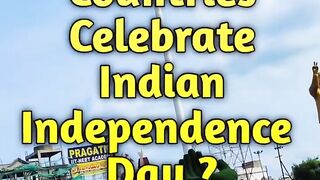 How World Celebrate Indian Independence Day ???????? | Part-3 | #shorts #india #viral