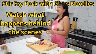 Watch what happens behind the scenes - UNCENSORED - ✅ Stir Fry Pork with Glass Noodles????No bra