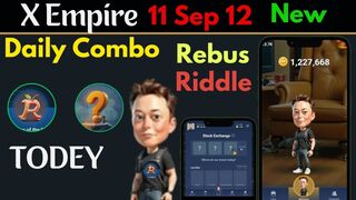 Musk Empire Riddle Solution | X Empire Daily Combo 11 to 12 September | X Empire Rebus of the Day