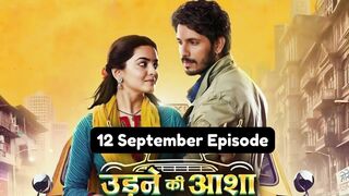 Udne Ki Aasha 12th September 2024 Episode | Udne Ki Aasha Today NEW PROMO