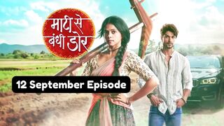 Maati Se Bandhi Dor 12th September 2024 Episode | Maati Se Bandhi Dor Today NEW PROMO