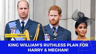 King William's Ruthless Plan for Harry & Meghan!