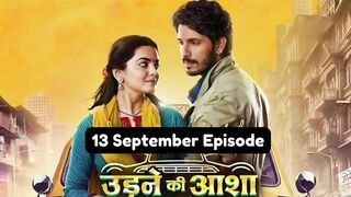 Udne Ki Aasha 13th September 2024 Episode | Udne Ki Aasha Today NEW PROMO