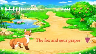 The Fox And Sour Grapes - Fox And Grapes English Story - Fox And Grapes English Story For Nursery