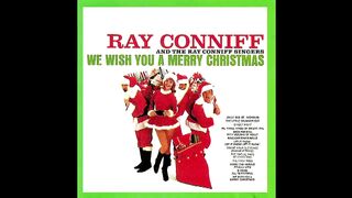 Ray Conniff & the Ray Connif Singers - We wish you a merry christmas